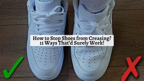 stop sneakers from creasing